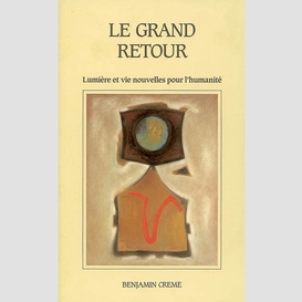 Grand retour (le)