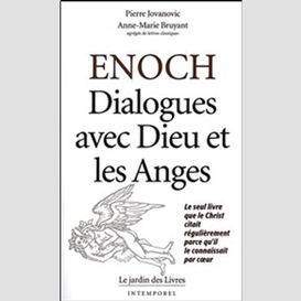 Enoch dialogues avec dieu et les anges