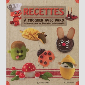 Recettes a croquer avec pako