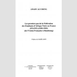 Les premiers pas de la fédération des etudiants d'afrique noire en france (feanf) (1950-1955)