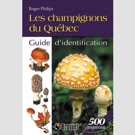 Champignons du quebec (les)