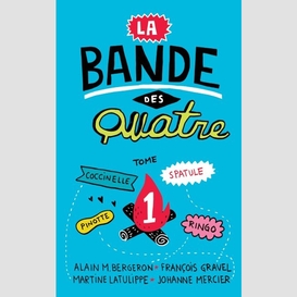 Bande des quatre (la)