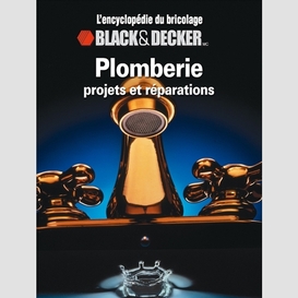 Plomberie projets et reparations