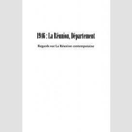 1946 : la réunion, département