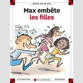 Max embete les filles