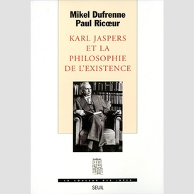 Karl jaspers et la philosophie de l'exis