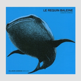 Requin baleine (le)