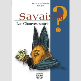 Chauves-souris (les)