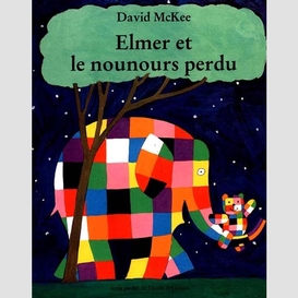 Elmer et le nounours perdu