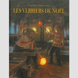 Verriers de noel (les)