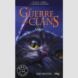 Guerre des clans -minuit livre 1