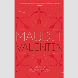 Maudit cupidon t2 maudit valentin