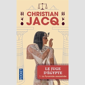 Juge d'egypte t.1 pyramide assassinee (l