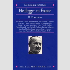 Heidegger en france - tome 2