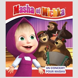 Masha et michka -un concert pour masha