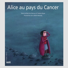 Alice au pays du cancer