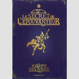 Secret de l'epouvanteur (le) t.3