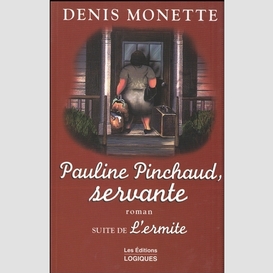 Pauline pinchaud, servante