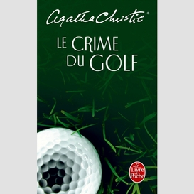 Crime du golf (le)