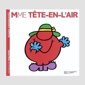 Madame tete-en-l'air