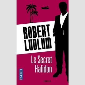 Secret halidon (le)