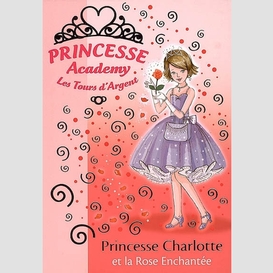 Princesse academy t07 charlotte & rose e