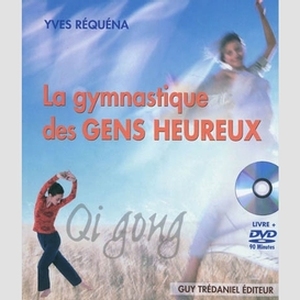 Gymnastique des gens heureux + dvd