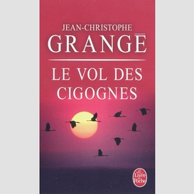 Vol des cigognes (le)