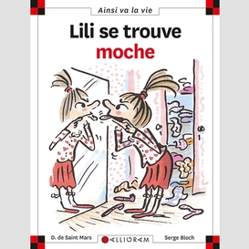 Lili se trouve moche