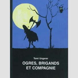 Ogres brigands et compagnie