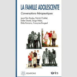 Famille adolescente (la)