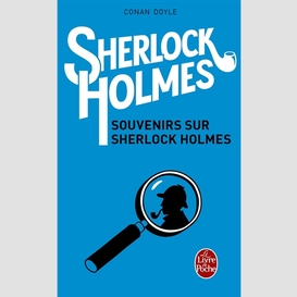 Souvenirs sur sherlock holmes