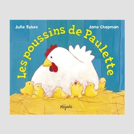 Poussins de paulette (les)