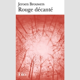 Rouge decante