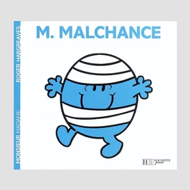 Monsieur malchance