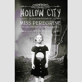 Hollow city t2 miss peregrine et enfants