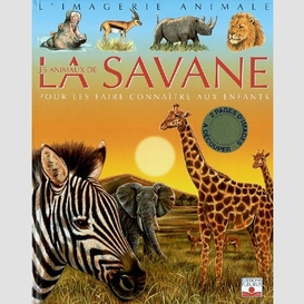 Animaux de la savane (les)