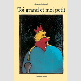 Toi grand et moi petit