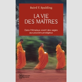 Vie des maitres (la)