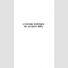 L'univers poétique de jacques brel