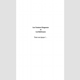 « les tontons flingueurs » et « les barbouzes »