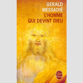 Homme qui devint dieu t.1 (l')