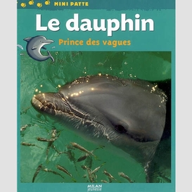 Dauphin prince des vagues (le)