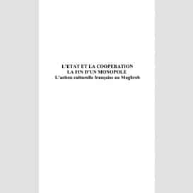 L'état et la coopération la fin d'un monopole