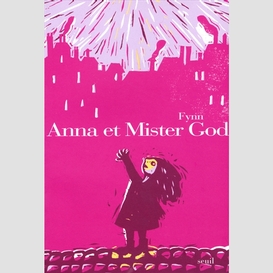 Anna and mister god