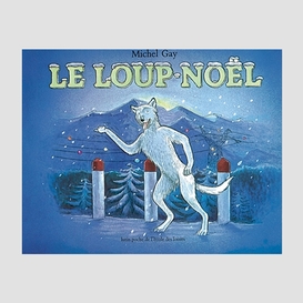 Loup-noel (le)