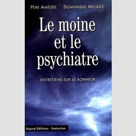 Moine et le psychiatre (le)