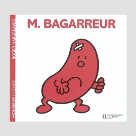 Monsieur bagarreur