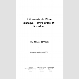L'économie de l'iran islamique : entre ordre et désordres