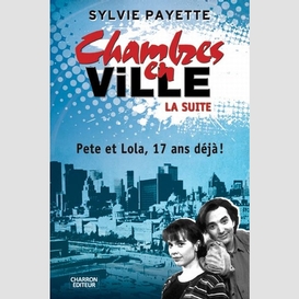 Chambre en ville, la suite - tome 1